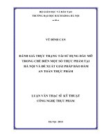 Đánh giá thực trạng tái sử dụng dầu mỡ trong chế biến một số thực phẩm tại hà nội và đề xuất giải pháp bảo đảm an toàn thực phẩm 