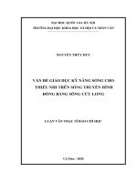 Vấn đề giáo dục kỹ năng sống cho thiếu nhi trên sóng truyền hình đồng bằng sông cửu long 