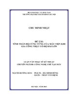 Tính toán độ cứng vững của máy tiện khi gia công trục có độ dài lớn 