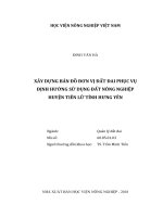 Xây dựng bản đồ đơn vị đất đai phục vụ định hướng sử dụng đất nông nghiệp huyện tiên lữ tỉnh hưng yên   