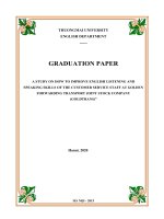 A study on how to improve english listening and speaking skills of the customer service staff at golden forwarding transport joint stock company (GOLDTRANS) 