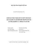 Đánh giá thực trạng xử lý chất thải nguy hại tại công ty cổ phần môi trường đô thị và công nghiệp 10   urenco 10, hà nội   