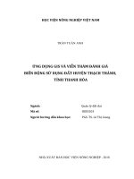 Ứng dụng gis và viễn thám đánh giá biến động sử dụng đất huyện thạch thành, tỉnh thanh hóa   