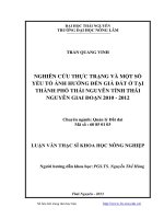 Nghiên cứu thực trạng và một số yếu tố ảnh hưởng đến giá đất ở tại thành phố thái nguyên tỉnh thái nguyên giai đoạn 2010 2012 