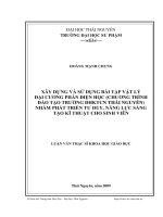Xây dựng và sử dụng bài tập vật lý đại cương phần điện học chương trình đào tạo trường đại học kỹ thuật công nghiệp thái nguyên nhằm phát triển 