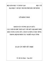 Khảo sát tương quan giữa các chỉ số phế thân ký với mức độ khó thở khả năng gắng sức chất lượng cuộc sống trong bệnh phổi tắc nghẽn mạn tính 