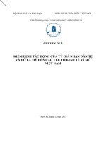 (Luận án tiến sĩ) kiểm định tác động của tỷ giá nhân dân tệ và đô la mỹ đến các yếu tố kinh tế vĩ mô việt nam 