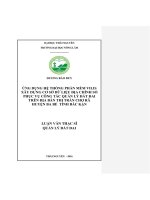 Ứng dụng hệ thống phần mềm vilis xây dựng cơ sở dữ liệu địa chính số phục vụ công tác quản lý đất đai trên địa bàn thị trấn chợ rã huyện ba bể tỉnh bắc kạn 