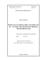 Tóm tắt Luận văn Thạc sĩ Luật Hiến pháp và Luật Hành chính: Pháp luật về chứng thực tại ủy ban nhân dân cấp xã – từ thực tiễn huyện Đan Phượng, thành phố Hà Nội