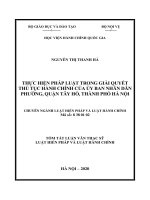 Tóm tắt Luận văn Thạc sĩ Luật Hiến Pháp và Luật Hành chính: Thực hiện pháp luật trong giải quyết thủ tục hành chính của UBND phường, quận Tây Hồ, thành phố Hà Nội