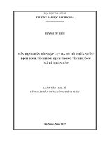 XÂY DỰNG BẢN ĐỒ NGẬP LỤT HẠ DU HỒ CHỨA NƢỚC ĐỊNH BÌNH, TỈNH BÌNH ĐỊNH TRONG TÌNH HUỐNG XẢ LŨ KHẨN CẤP LUẬN VĂN THẠC SĨ