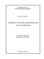 NGHIÊN CỨU XÂY DỰNG GIẢI PHÁP BẢO MẬT CHO CÁC THIẾT BỊ IoT LUẬN VĂN THẠC SĨ KHOA HỌC MÁY TÍNH