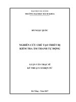 NGHIÊN CỨU CHẾ TẠO THIẾT BỊ KIỂM TRA ÂM THANH TỰ ĐỘNG LUẬN VĂN THẠC SĨ KỸ THUẬT CƠ ĐIỆN TỬ