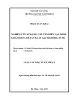 NGHIÊN CỨU SỬ DỤNG CÁT VEN BIỂN VẠN NINH KHÁNH HỊA ĐỂ SẢN XUẤT GẠCH KHƠNG NUNG LUẬN VĂN THẠC SỸ KỸ THUẬT