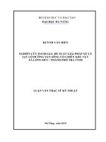 NGHIÊN CỨU ĐÁNH GIÁ, ĐỀ XUẤT GIẢI PHÁP XỬ LÝ SẠT LỞ ĐƢỜNG VEN SÔNG CỔ CHIÊN KHU VỰC XÃ LONG ĐỨC- THÀNH PHỐ TRÀ VINH LUẬN VĂN THẠC SY