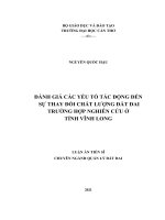Đánh giá các yếu tố tác động đến sự thay đổi chất lượng đất đai – trường hợp nghiên cứu ở tỉnh vĩnh long 