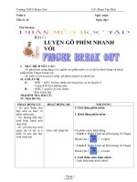 Giáo án Tin học 8 - Tiết 11-12, Bài 1: Luyện gõ phím nhanh với Finger Break Out - Phạm Tấn Phát