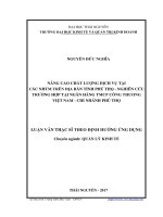 Nâng cao chất lượng dịch vụ tại các nhtm trên địa bàn tỉnh phú thọ nghiên cứu trường hợp tại nhtmcp công thương việt nam chi nhánh phú thọ 