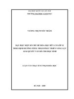 Dạy học một số chủ đề hóa học hữu cơ lớp 12 theo định hướng STEM nhằm phát triển năng lực giải quyết vấn đề cho học sinh 