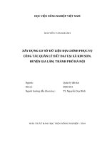 Xây dựng cơ sở dữ liệu địa chính phục vụ công tác quản lý đất đai tại xã kim sơn, huyện gia lâm, thành phố hà nội   