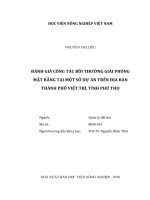 Đánh giá công tác bồi thường giải phóng mặt bằng tại một số dự án trên địa bàn thành phố việt trì, tỉnh phú thọ   