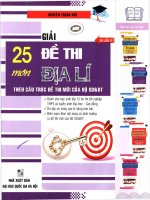 Ebook Giải 25 đề thi Địa lí theo cấu trúc đề thi mớ của Bộ GD&ĐT: Phần 1