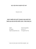 Phát triển sản xuất thanh long ruột đỏ trên địa bàn huyện diễn châu, tỉnh nghệ an   