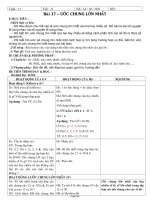 Giáo án lớp 6 môn học Số học - Tuần 11 - Tiết 31 - Bài 17 – Ước chung lớn nhất (Tiếp)