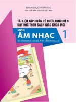 Ebook Tài liệu tập huấn tổ chức thực hiện dạy học theo sách giáo khoa mới môn Âm nhạc 1 – Bộ sách cùng học để phát triển năng lực: Phần 1