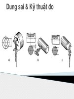 Bài giảng Dung sai và kỹ thuật đo: Chương 1 - Khái niệm cơ bản về dung sai lắp ghép