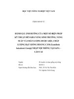Đánh giá ảnh hưởng của một số biện pháp kỹ thuật đến khả năng sinh trưởng, năng suất và chất lượng dược liệu, chất lượng hạt giống hoàng cầm (scutellaria baicalensis georgi) nhập nội trồng tại sapa   lào cai   