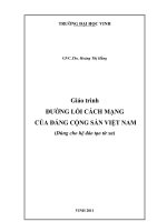 Giáo trình Đường lối Cách mạng của Đảng Cộng sản Việt Nam (Dùng cho hệ đào tạo từ xa): Phần 1