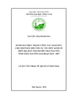 Đánh giá thực trạng công tác giao đất cho thuê đất đối với các tổ chức kinh tế trên địa bàn thành phố thái nguyên tỉnh thái nguyên gian đoạn 2013 2017 