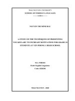 A study on the techniques of presenting vocabulary to increase motivation for grade 10 students at yen phong 1 high school 