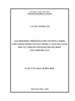 Xác định đồng thời hàm lượng vết kẽm cadimi chì và đồng trong mẫu đất trồng và mẫu rau xanh khu vực thành phố thái nguyên bằng phương pháp von ampe hòa tan 