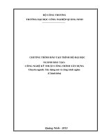 CHƯƠNG TRÌNH ĐÀO TẠO TRÌNH ĐỘ ĐẠI HỌC NGÀNH ĐÀO TẠO: CƠNG NGHỆ KỸ THUẬT CƠNG TRÌNH XÂY DỰNG Chun ngành: Xây dựng mỏ cơng trình ngầm