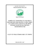 Nghiên cứu ảnh hưởng của mật độ và phân bón đến sinh trưởng và phát triển của giống ngô lai ht119 vụ thu đông năm 2016 tại huyện đan phượng thành phố hà nội 