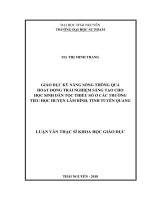 Giáo dục kỹ năng sống thông qua hoạt động trải nghiệm sáng tạo cho học sinh dân tộc thiểu số ở các trường tiểu học huyện lâm bình tỉnh tuyên quang 
