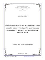 Nghiên cứu sản suất chế tạo bào tử nấm kí sinh côn trùng từ chủng nấm lecanicillium lecaiil439 và đánh giá nhược điểm sinh học của chế phẩm 