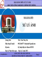 Bài giảng Xử lý ảnh: Chương 1 - Ths. Trần Thúy Hà - Trường Đại Học Quốc Tế Hồng Bàng