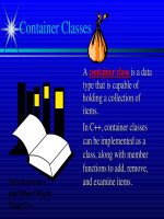 Lecture Data structures and other objects using C++ - Chapter 3: Container classes - Trường Đại học Công nghiệp Thực phẩm Tp. Hồ Chí Minh