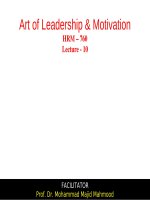 Lecture Art of Leadership and Motivation - Lecture 10 - Trường Đại học Công nghiệp Thực phẩm Tp. Hồ Chí Minh