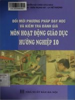 Ebook Đổi mới phương pháp dạy học và kiểm tra đánh giá môn Hoạt động giáo dục hướng nghiệp 10: Phần 1