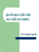 Bài giảng Lập kế hoạch chiến lược phát triển nhà trường - PGS.TS. Nguyễn Công Giáp