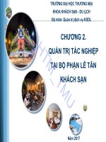Bài giảng Quản trị tác nghiệp doanh nghiệp khách sạn (Hotel Operations Management): Chương 2 - ĐH Thương Mại - Trường Đại Học Quốc Tế Hồng Bàng