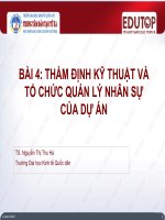 Bài giảng Thẩm định dự án đầu tư: Bài 4 - TS. Nguyễn Thị Thu Hà - Trường Đại học Công nghiệp Thực phẩm Tp. Hồ Chí Minh