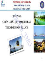 Bài giảng Quản lý điểm đến du lịch (Tourist Destination Management ): Chương 2 - ĐH Thương mại - Trường Đại Học Quốc Tế Hồng Bàng