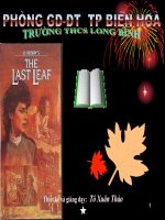 Bài giảng Ngữ văn 8 tiết 29: Văn bản “Chiếc lá cuối cùng” của Ô-Hen-ri