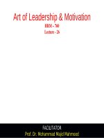 Lecture Art of Leadership and Motivation - Lecture 26 - Trường Đại học Công nghiệp Thực phẩm Tp. Hồ Chí Minh