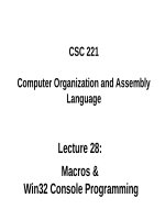 Lecture Computer organization and assembly language - Lecture 28: Macros & Win32 console programming - TRƯỜNG CÁN BỘ QUẢN LÝ GIÁO DỤC THÀNH PHỐ HỒ CHÍ MINH